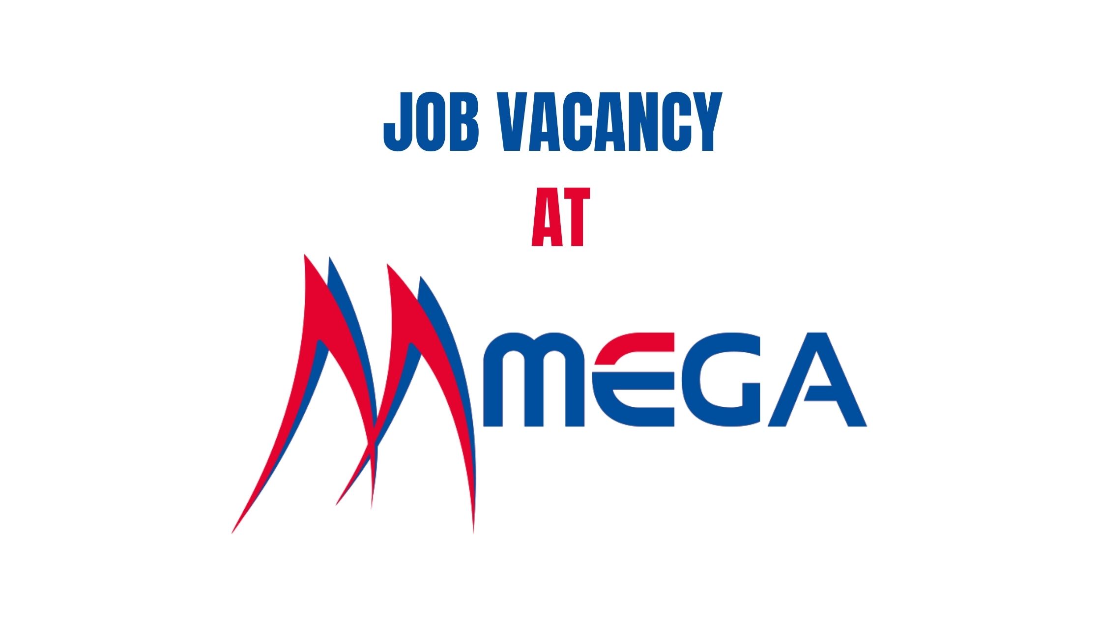 Vacancy for Managerial, Officer and Assistant Level | Mega Bank Nepal