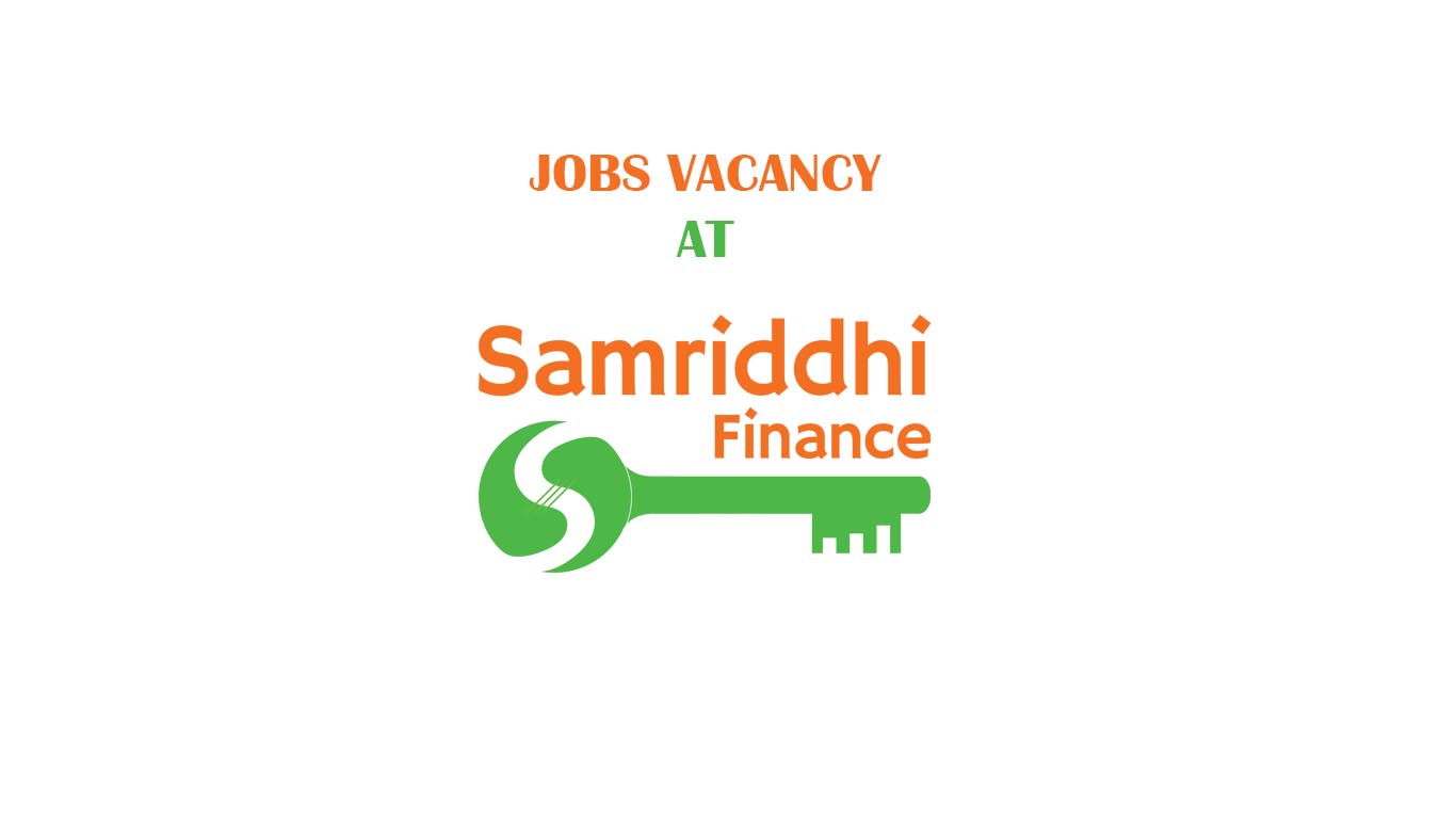 Samriddhi Finance jobs