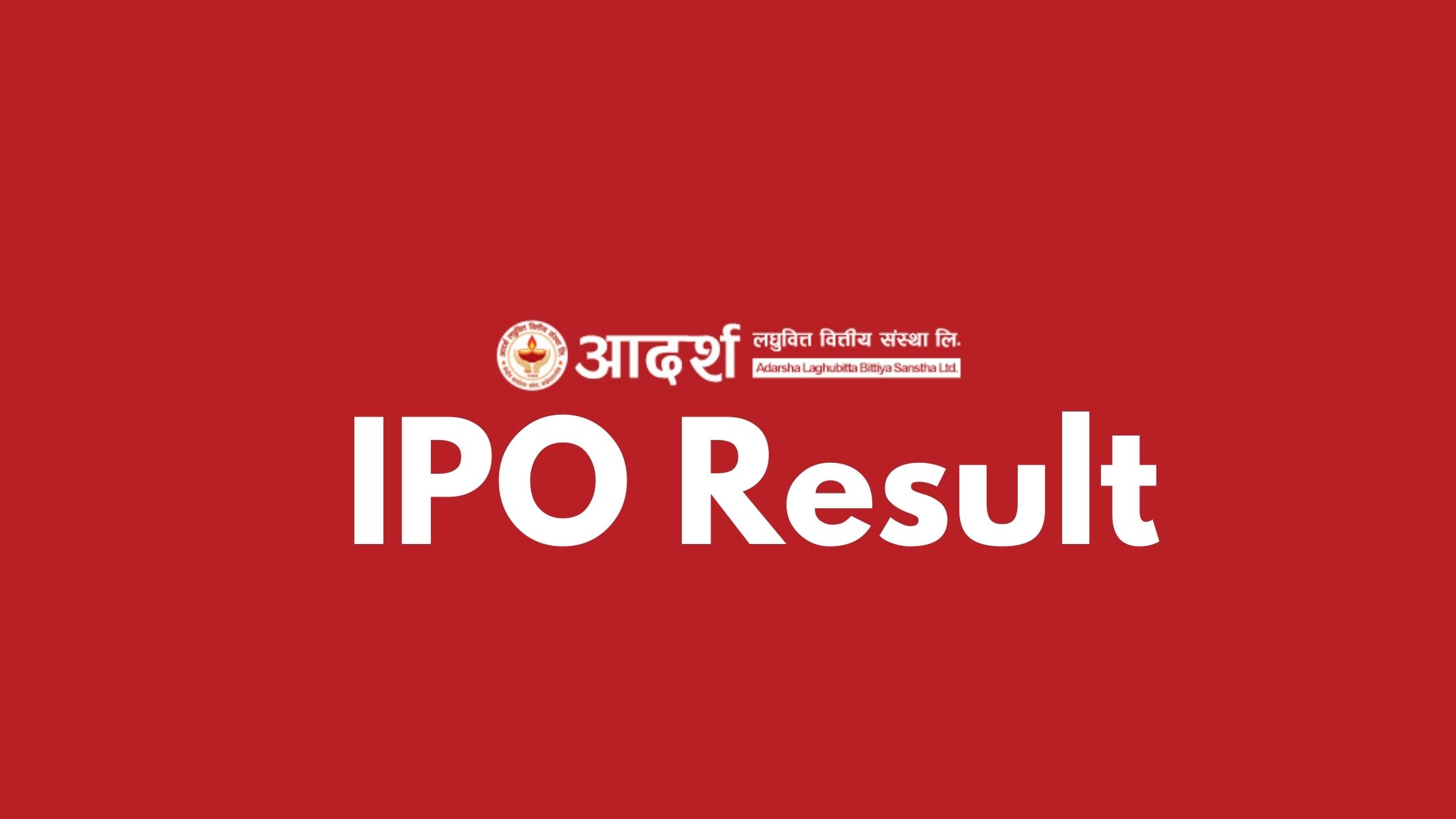 Check Adarsha Laghubitta Bittiya Sanstha IPO Result Date